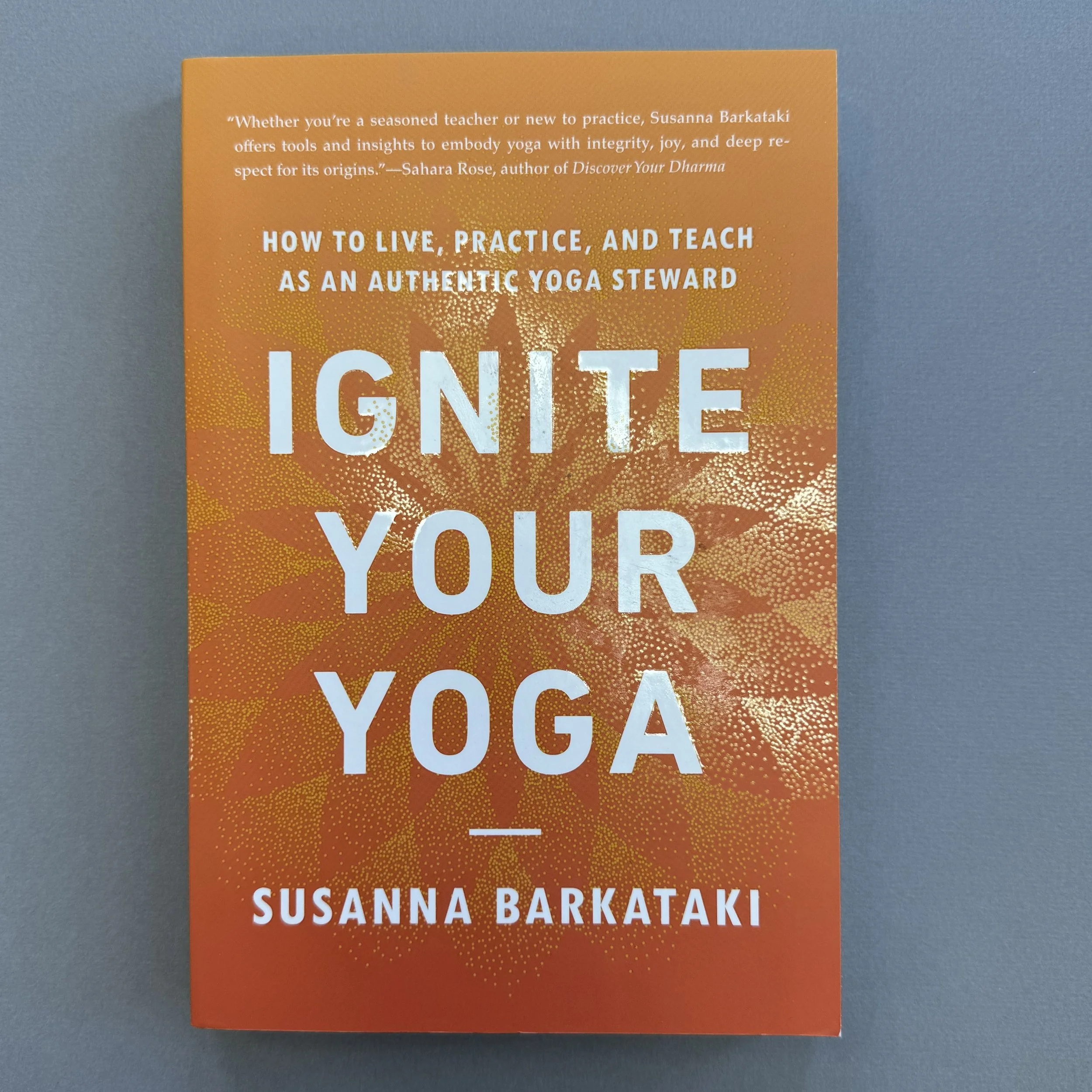 Ignite Your Yoga, Susanna Barkataki, Shambhala Publications 2025