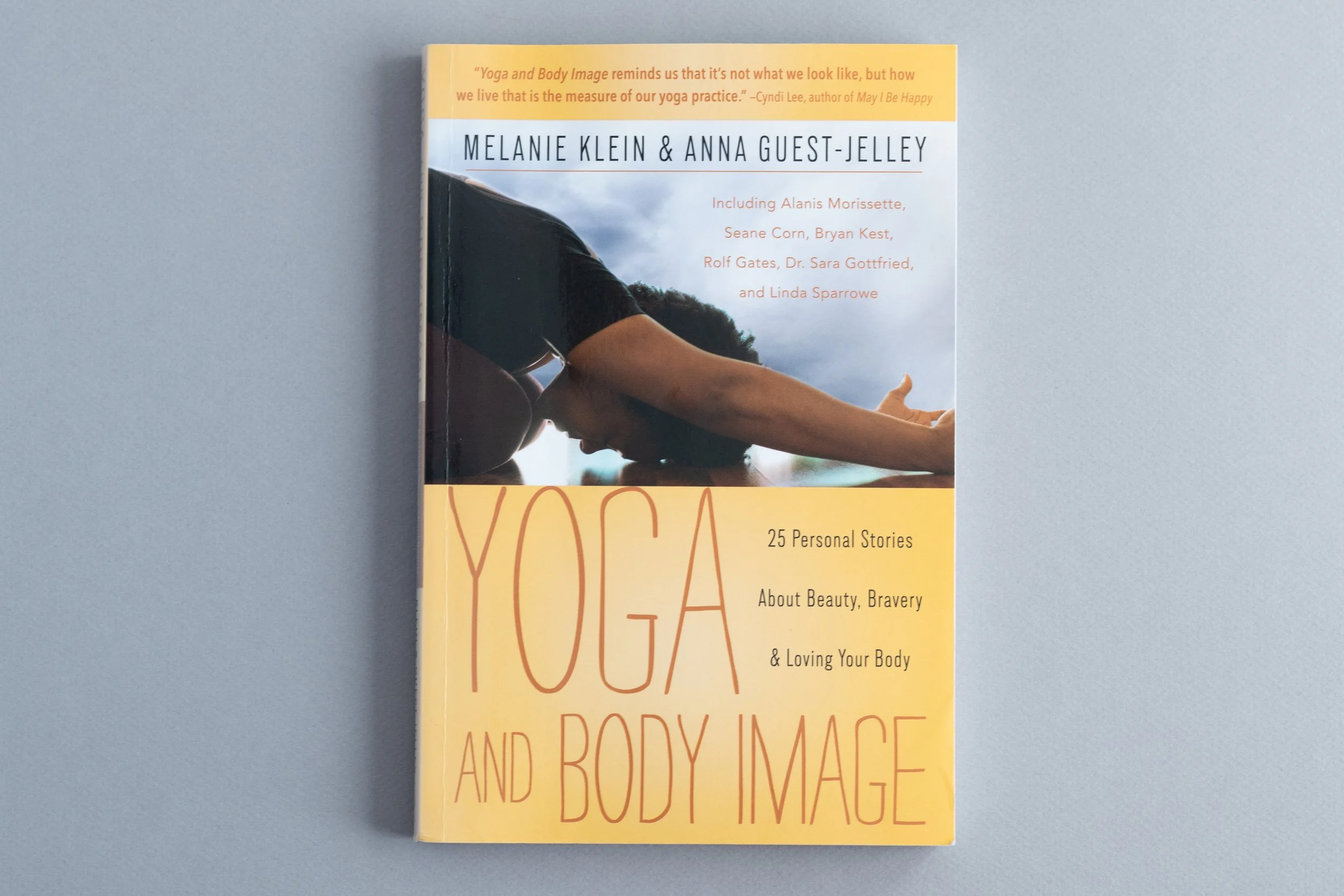 Yoga and Body Image,  Melanie C. Klein and Anna Guest-Jelley, Llewellyn Publications 2014