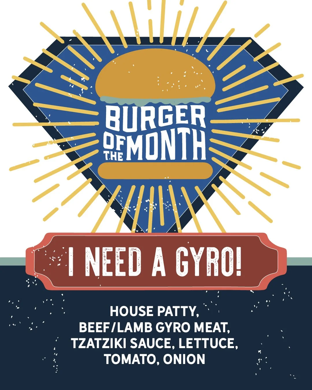 Burger of the Month - I Need a Gyro!
