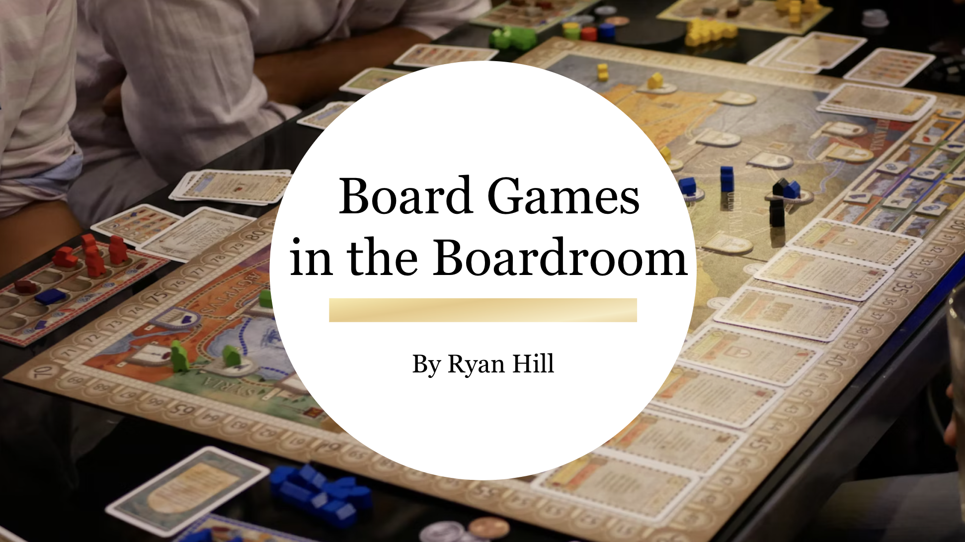 Board Games in the Boardroom