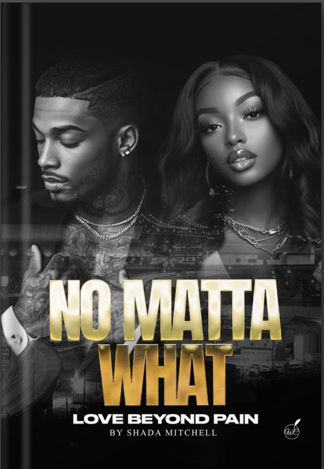 No Matta What Part 1