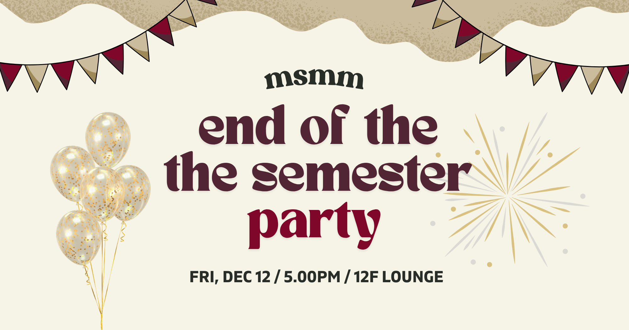 End of the semester party poster December 2025