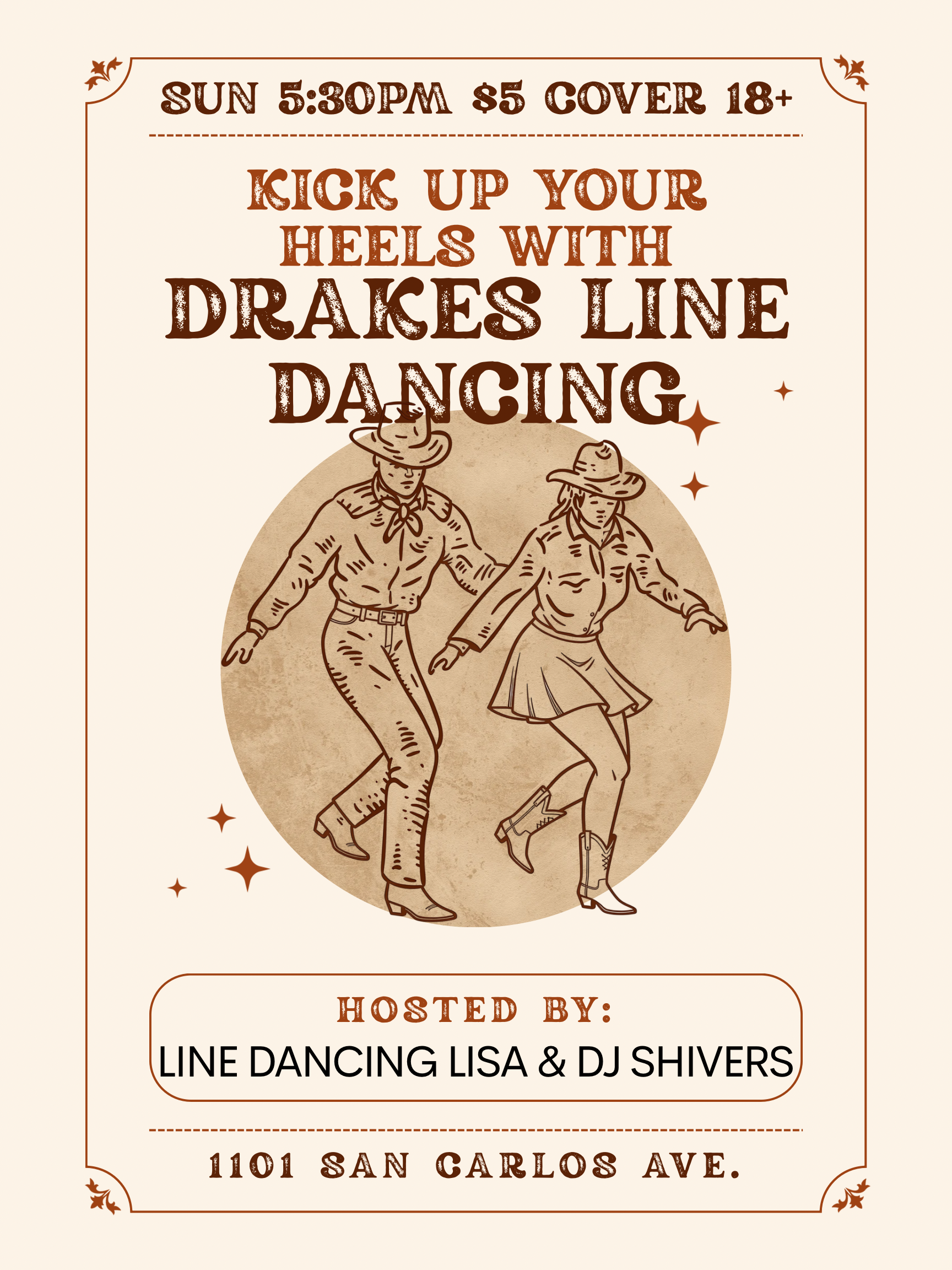 Event flyer with vintage country style, illustration of a cowboy and a cowgirl dancing, text about a dance event on Sunday at 5:30 PM with a $5 cover, 18+, featuring line dancing by Lisa and DJ Shivers, located at 1101 San Carlos Ave.