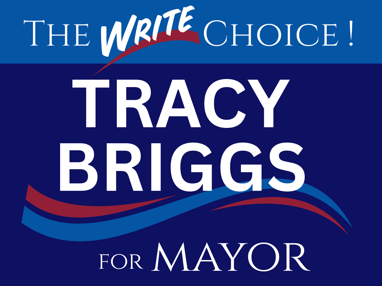 Tracy Briggs for Mayor