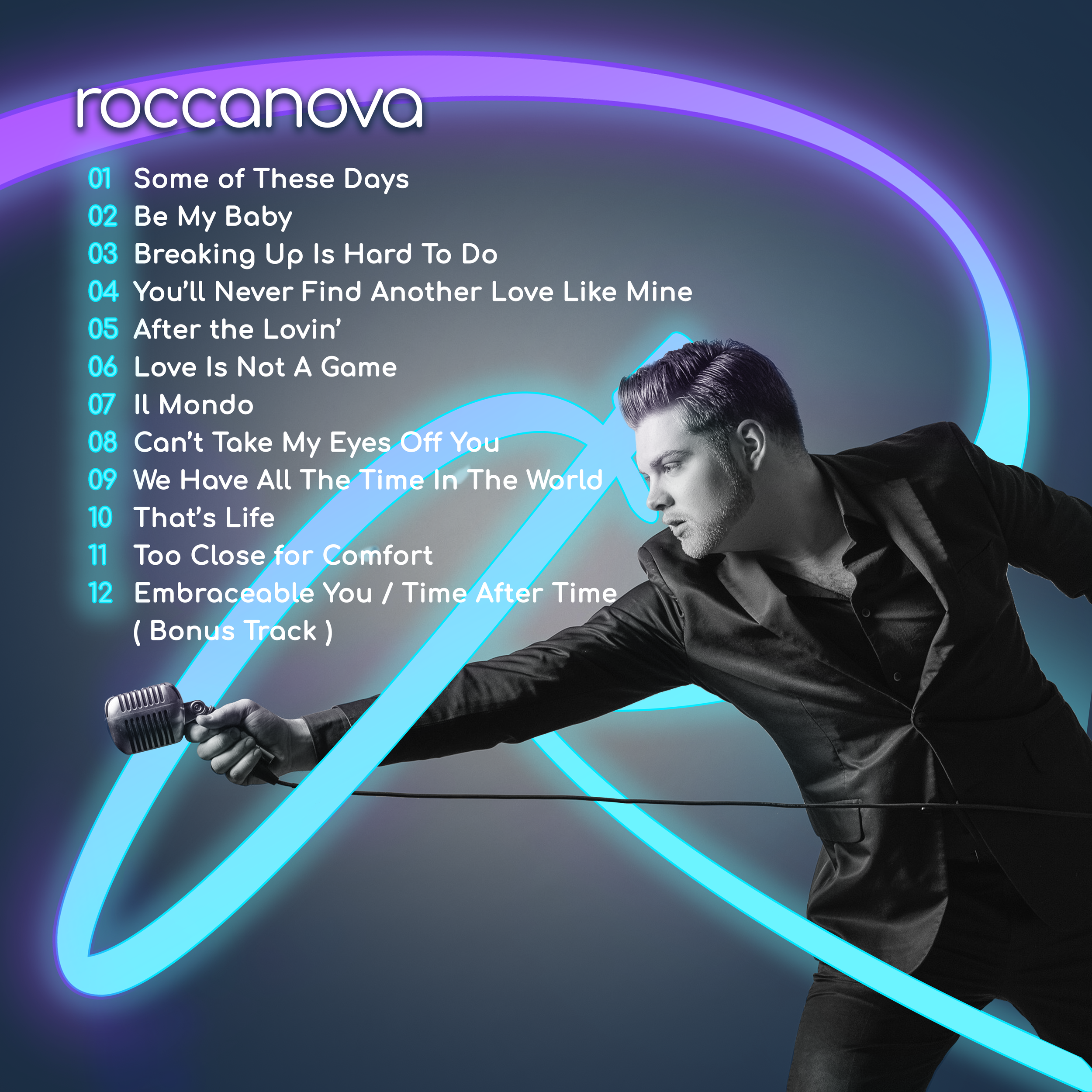 Album cover of Roccanova with a black and white photo of a male singer holding a microphone and a tracklist of 12 songs in blue and white text on a dark background with neon blue and purple graphical elements.