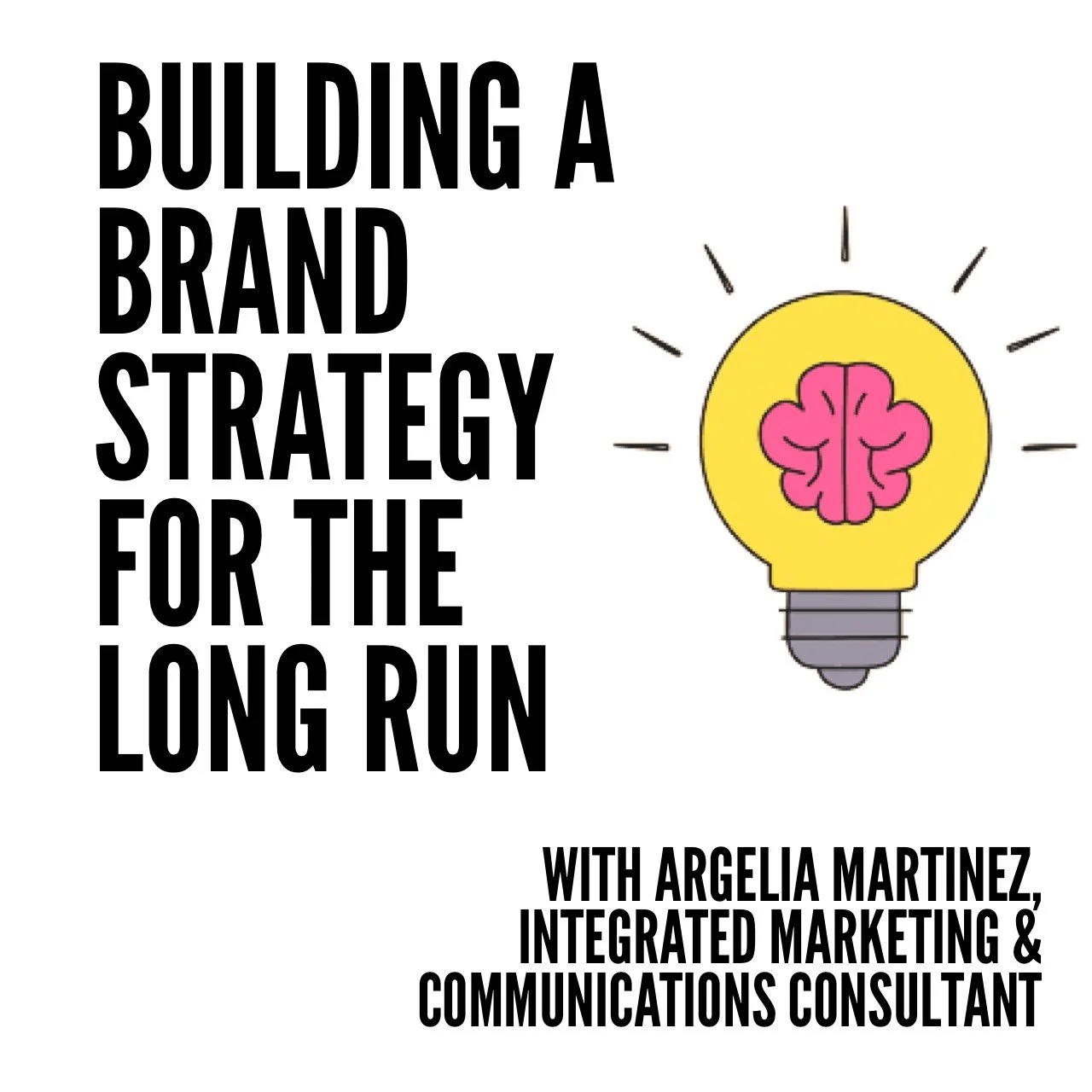 How to Build a Brand Strategy For the Long Run