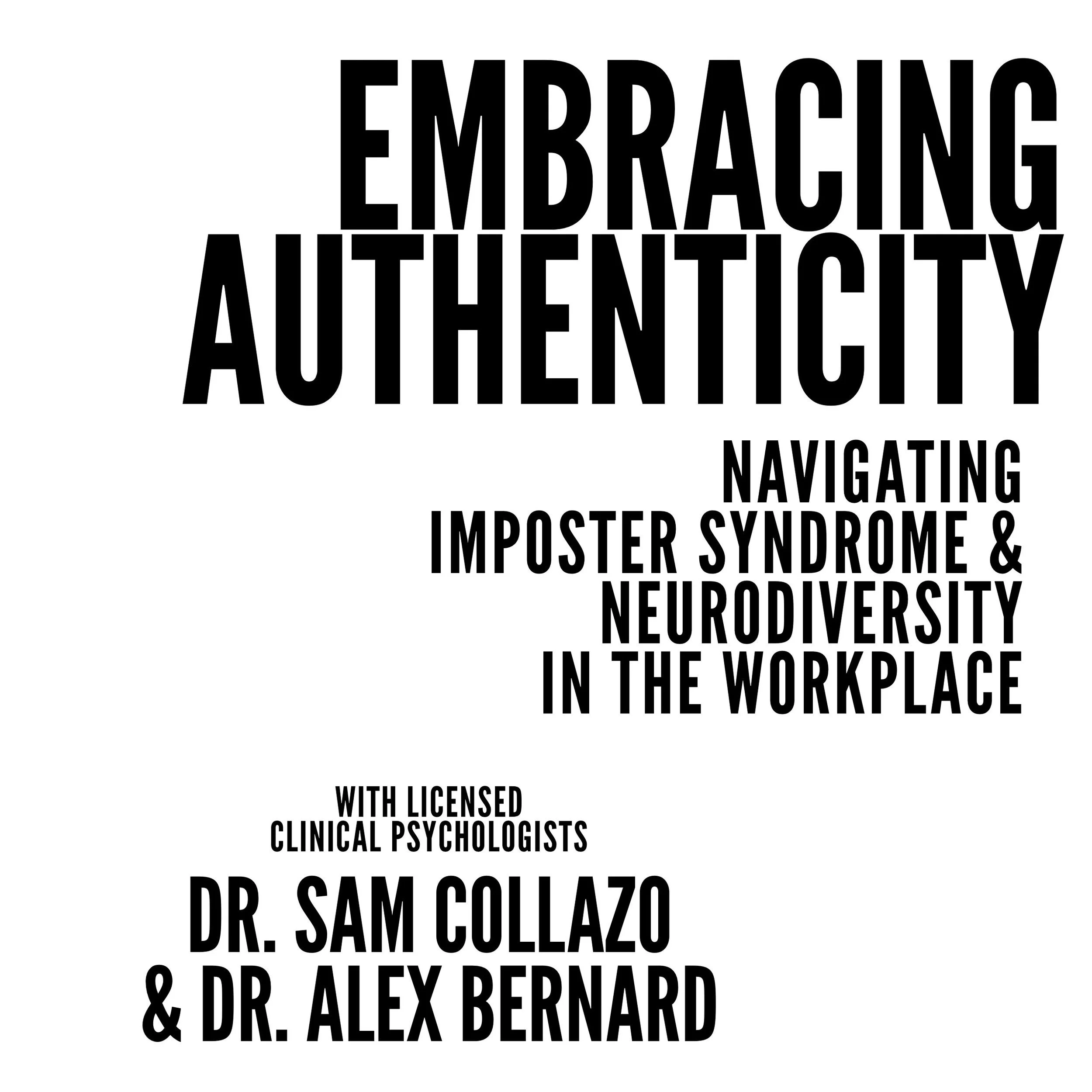 Embracing Authenticity: Navigating Imposter Syndrome and Neurodiversity in the Workplace