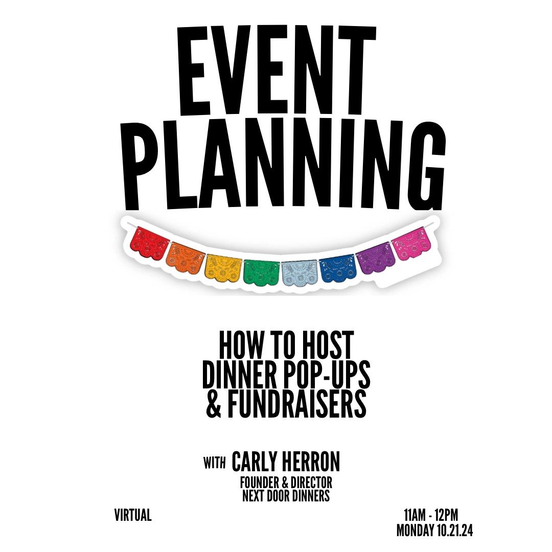 Event Planning: Dinner Pop-ups and Fundraisers