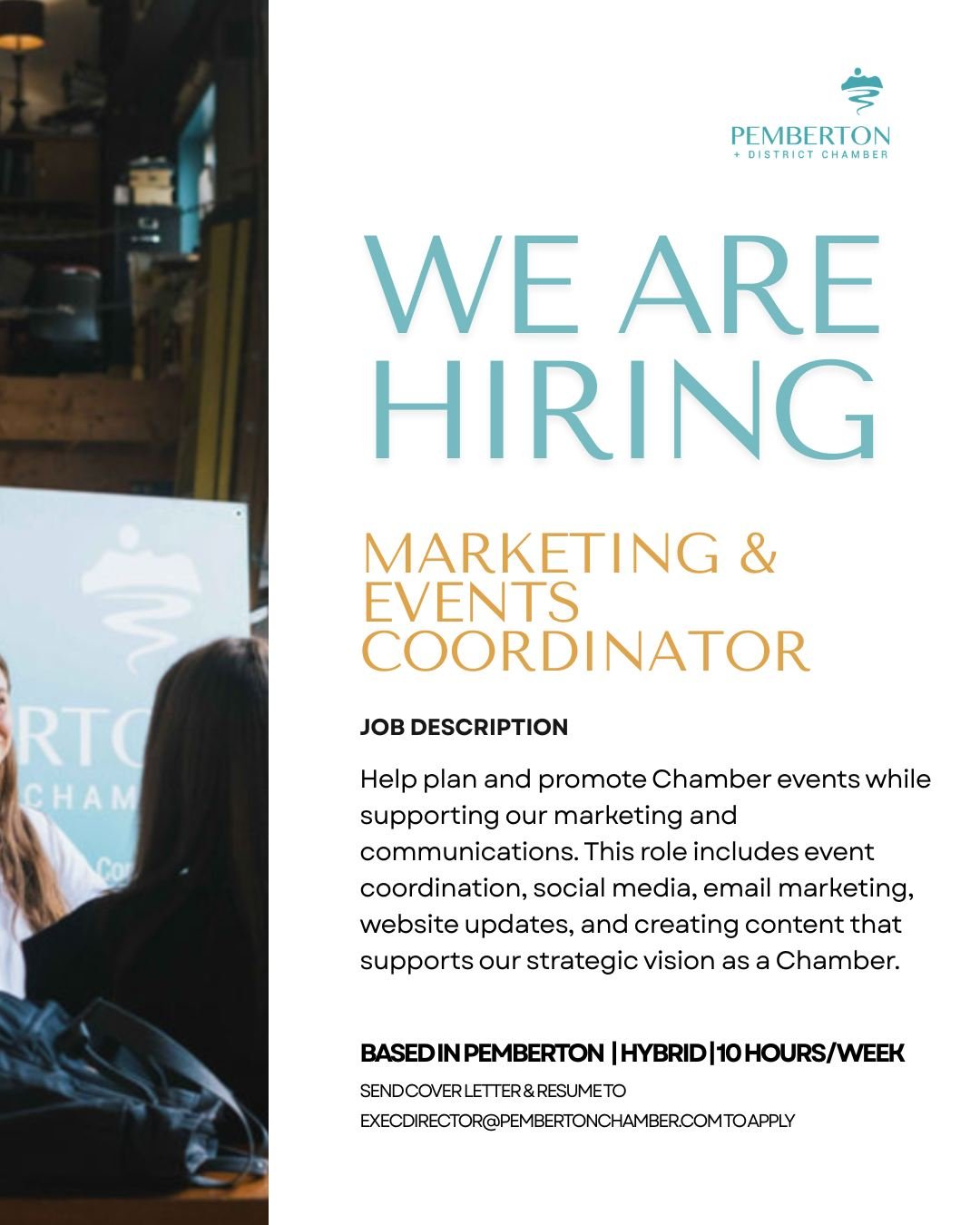 We're hiring!

The Pemberton &amp; District Chamber of Commerce is looking for a Marketing &amp; Event Coordinator to join our team on a part-time basis.

If you're organized, creative, and enjoy bringing people together, this could be the perfect fi