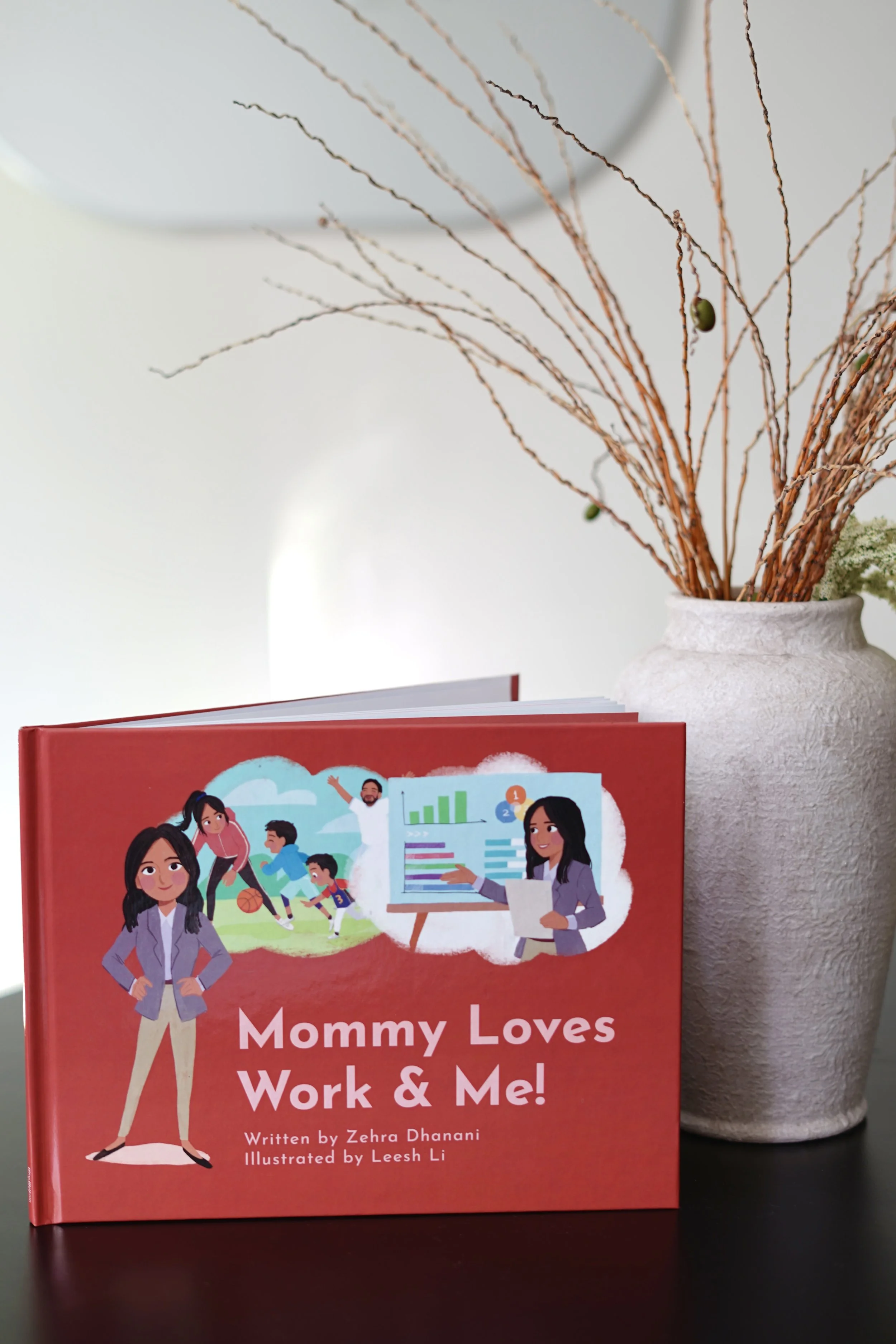 Mommy Loves Work & Me!