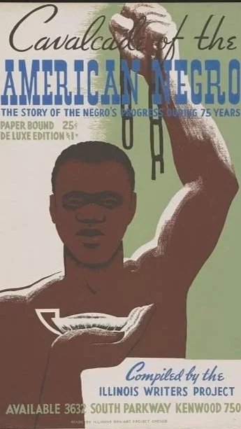 Cover of a publication titled "Cavalcade of the American Negro" featuring an illustration of a young Black man holding a cross with a medal, with text about the story of the Negro's progress over 75 years, published by the Illinois Writers Project.