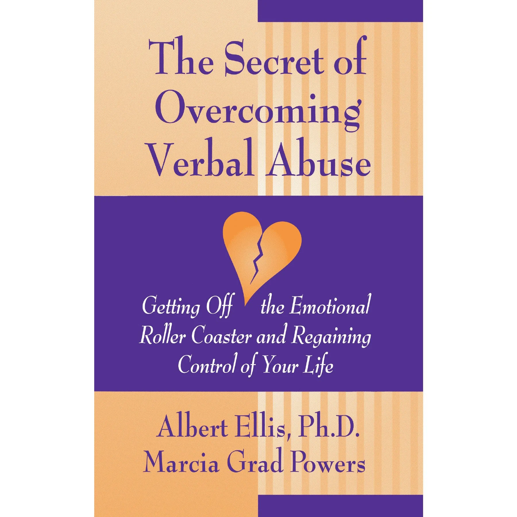 The Secret of Overcoming Verbal Abuse