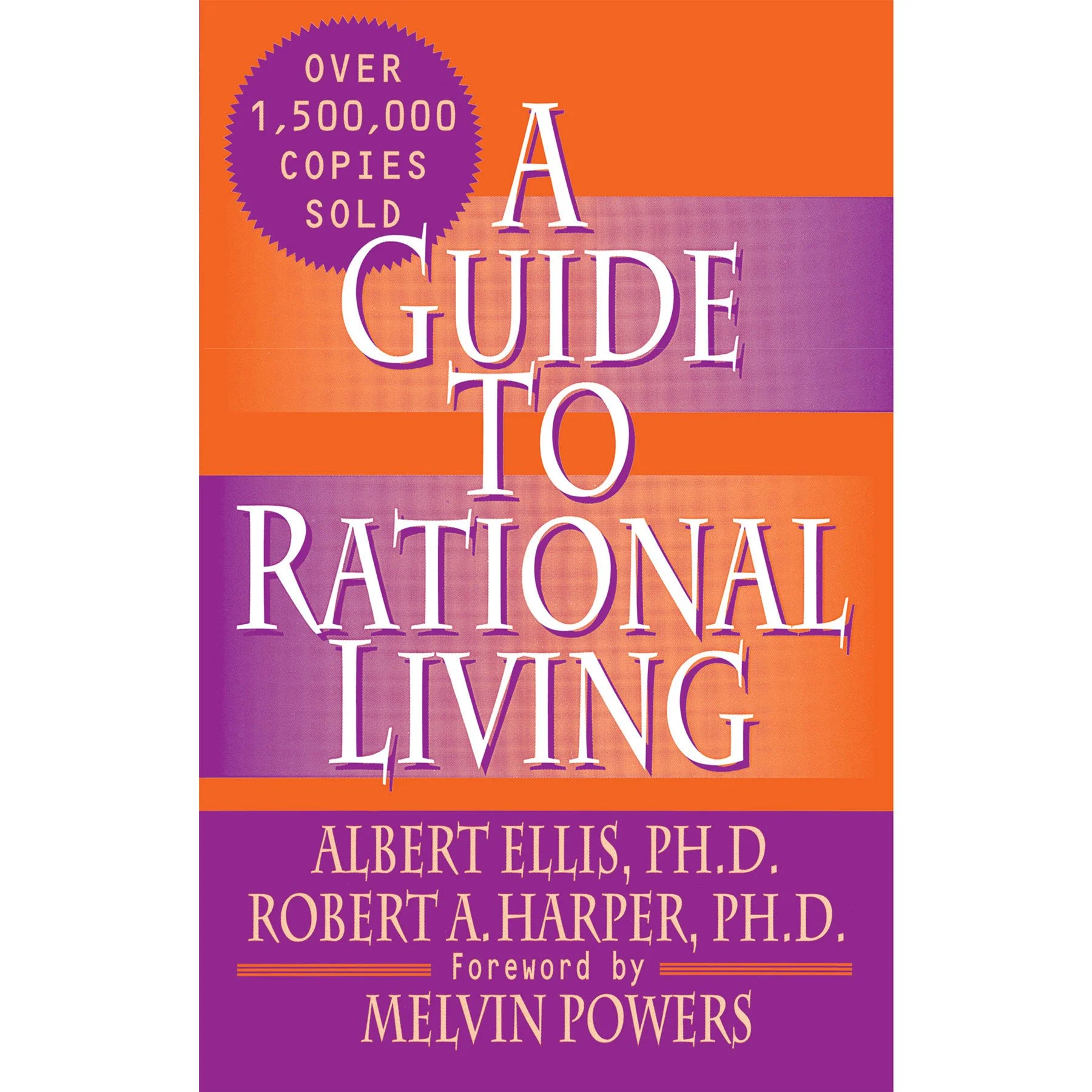 A Guide to Rational Living