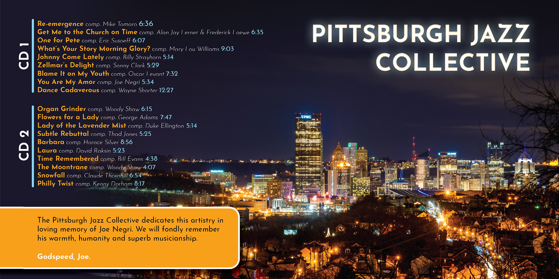 Album artwork for the Pittsburgh Jazz Collective, including 2 discs worth of track listings and a dedication to the late jazz guitar master, Joe Negri.
