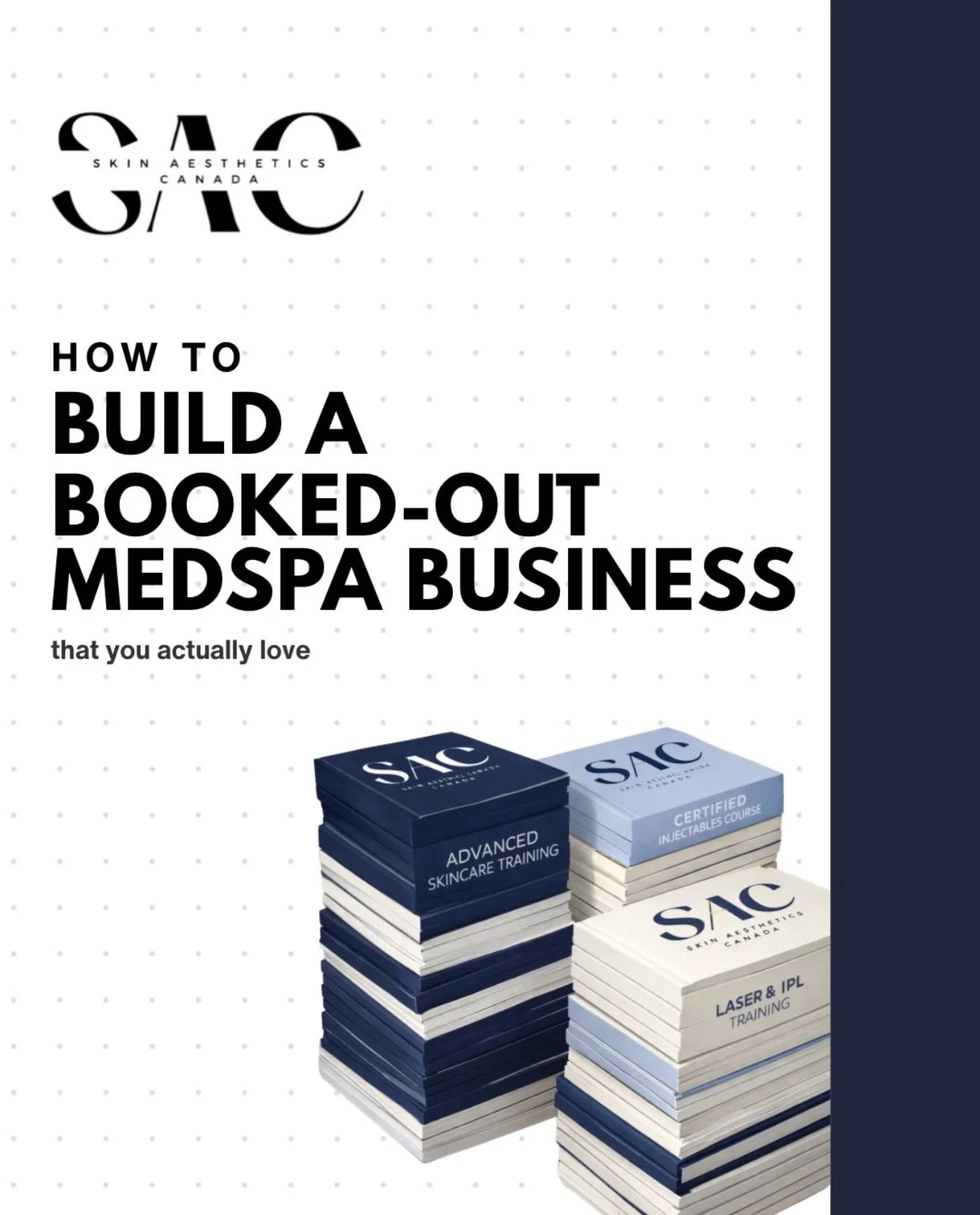 A promotional poster from Skin Aesthetics Canada advertising how to build a booked-out medspa business, with stacks of training and course cards featuring the company's logo.