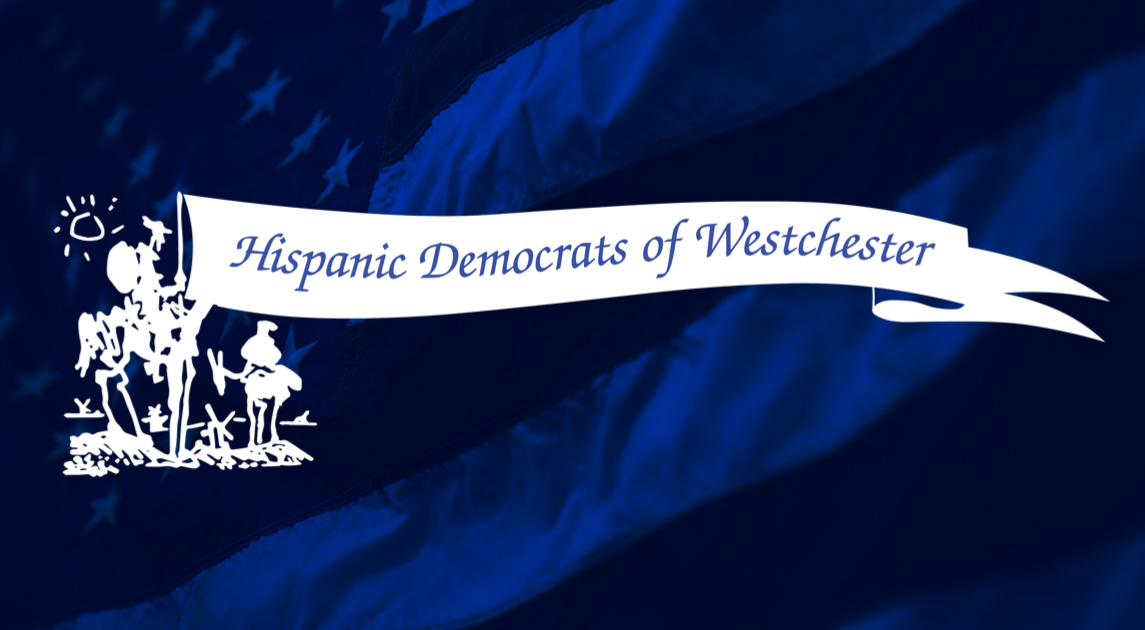 Endorsed by Hispanic Democrats of Westchester