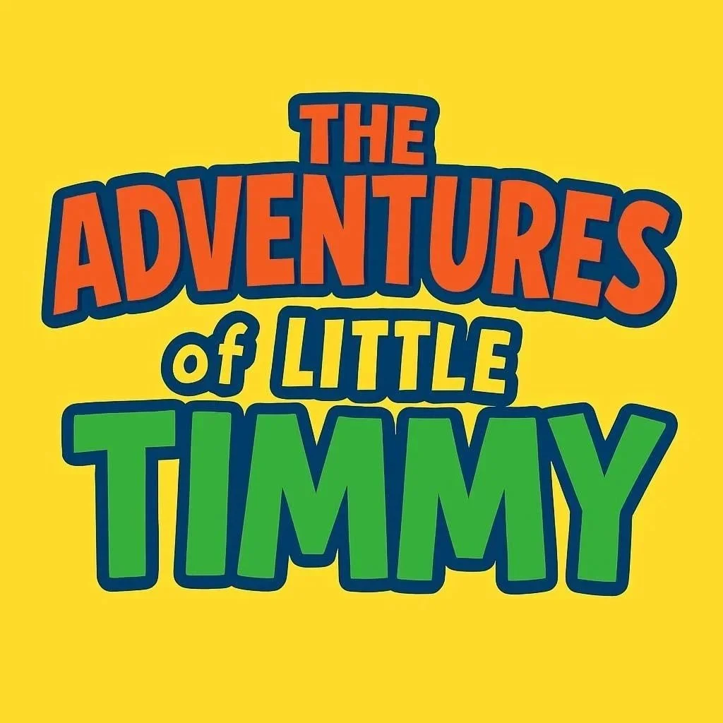 ADVENTURES OF LITTLE TIMMY