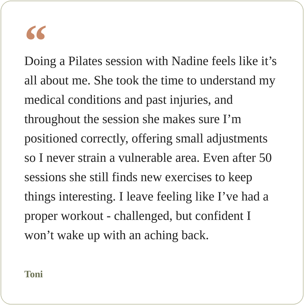 Testimonial quote about Pilates session with Nadine, praising her understanding and guidance, signed by Toni.