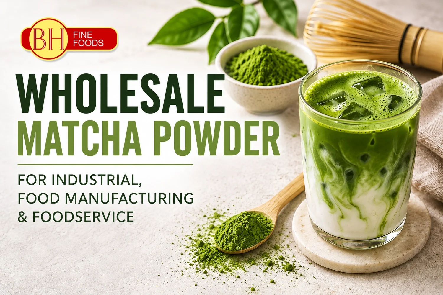 Wholesale Matcha Powder for Industrial, Food Manufacturing &amp; Foodservice