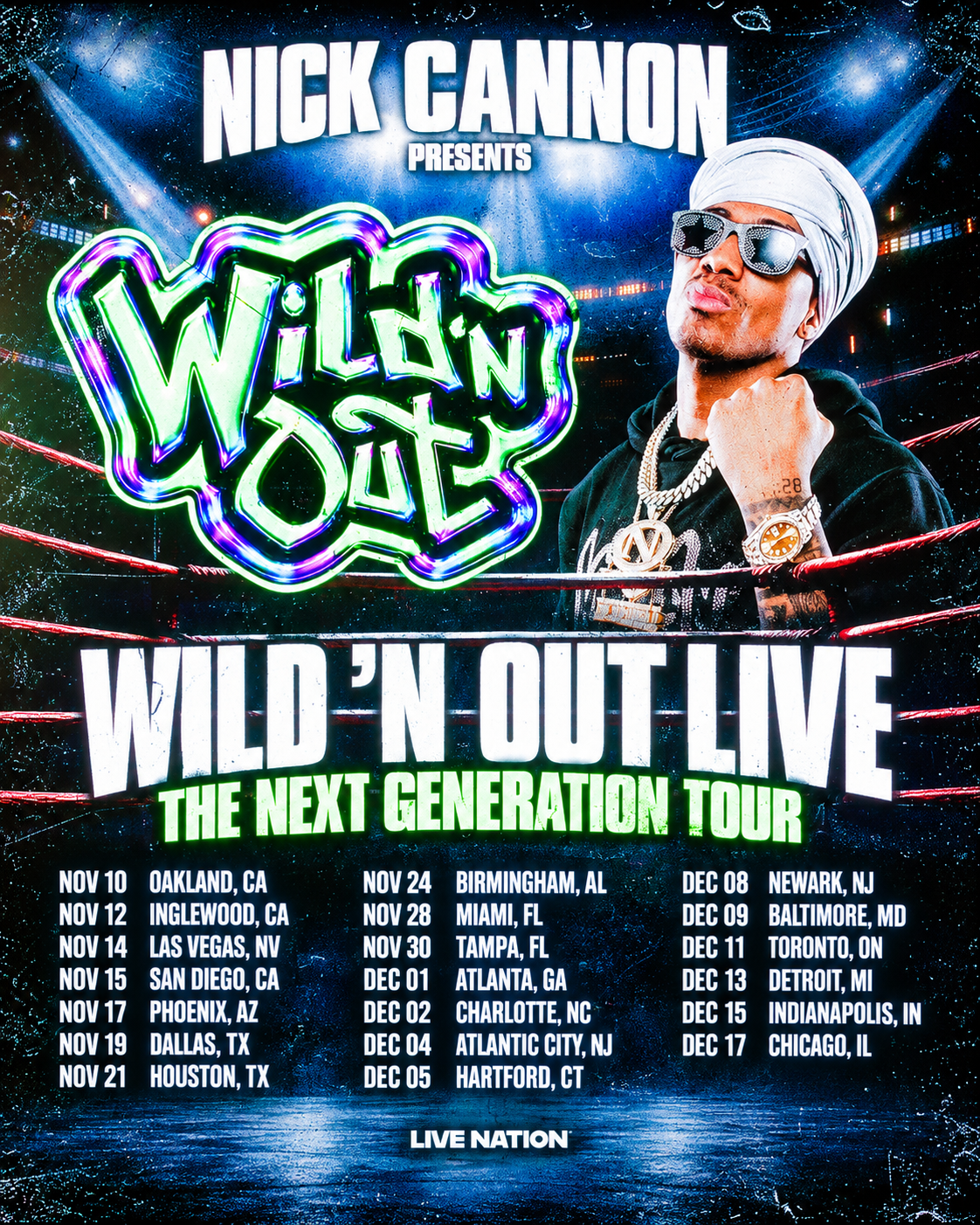 Nick Cannon Presents: Wild ’N Out "The Next Generation" Arena Tour