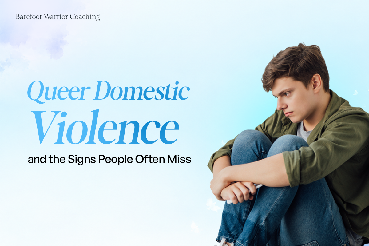 Queer Violence and the Domestic  Signs People Often Miss