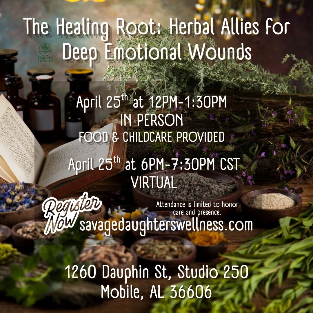 The Healing Root: Herbal Allies for Deep Emotional Wounds (Virtual)