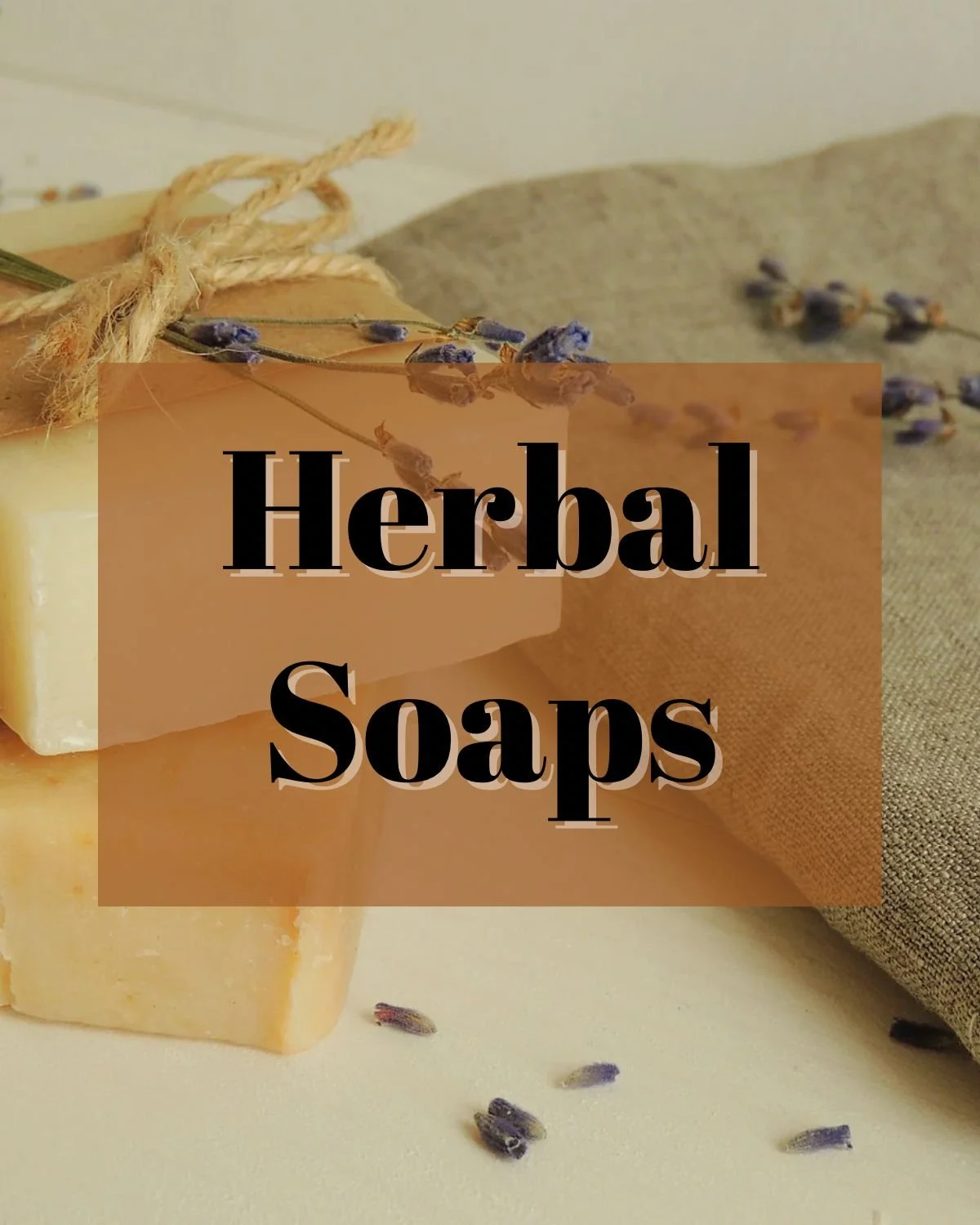 Herbal Soaps