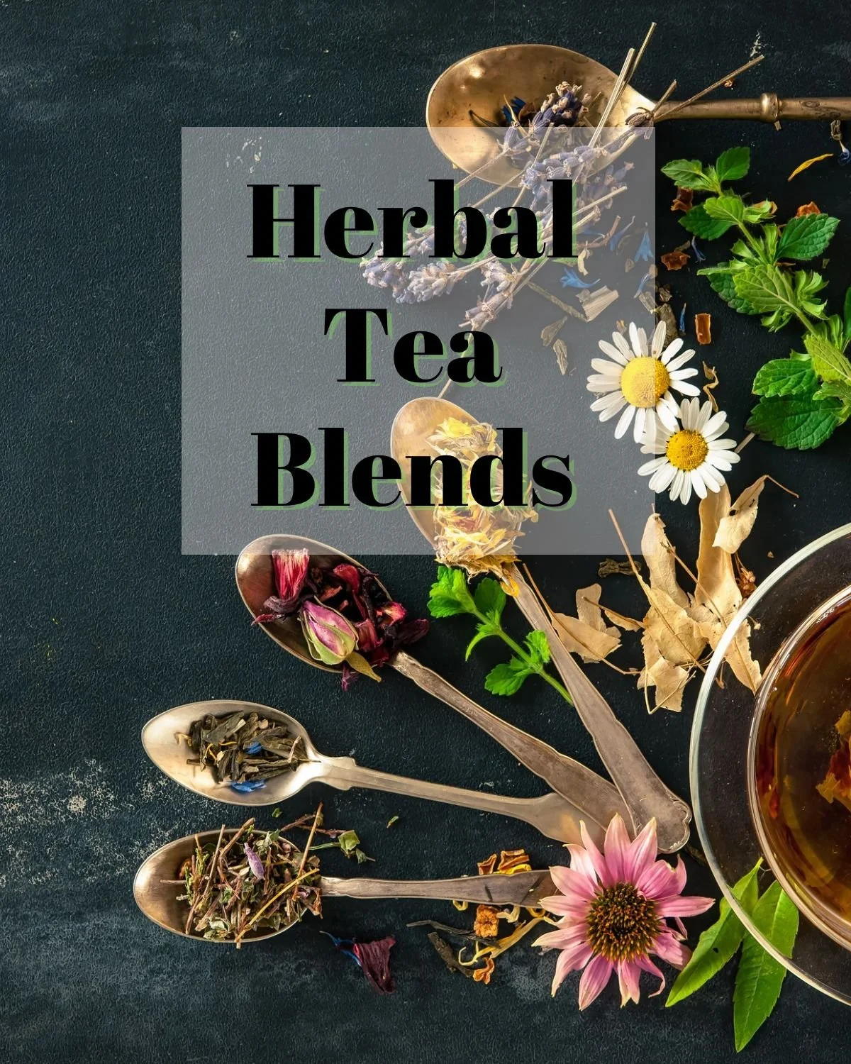 Herbal Tea Blends