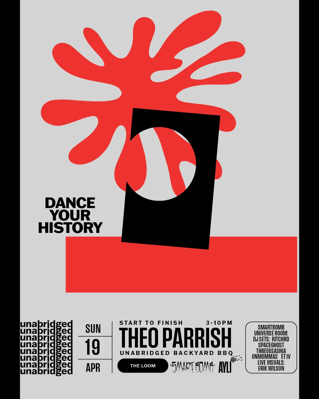 UNABRIDGED BACKYARD BBQ with Theo Parrish & SMARTBOMB (OPEN TO CLOSE)