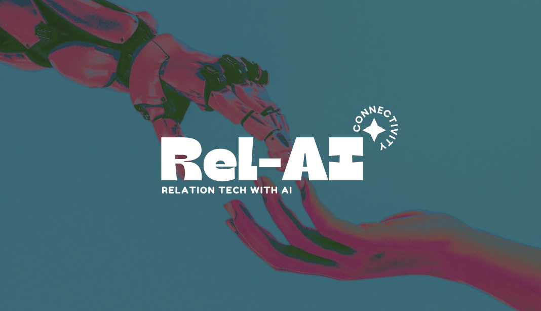 An illustration of a robotic hand reaching out to a human hand, with the text 'Rel-AIf' and 'Connection' and 'Relation Tech with AI' overlaid.
