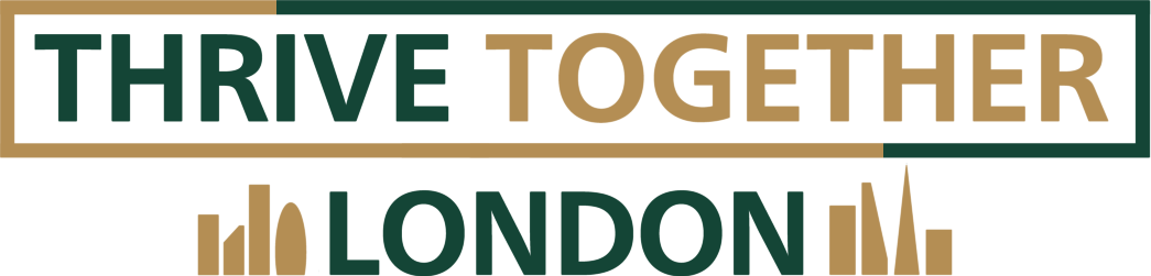 Text reading "THRIVE TOGETHER LONDON" with a green leafy background.