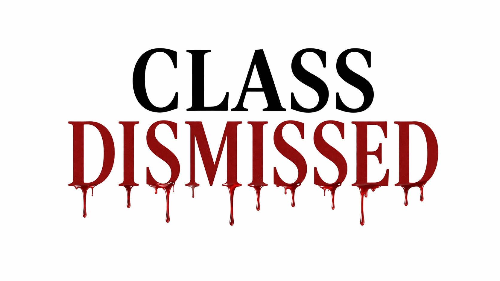 Class Dismissed.png