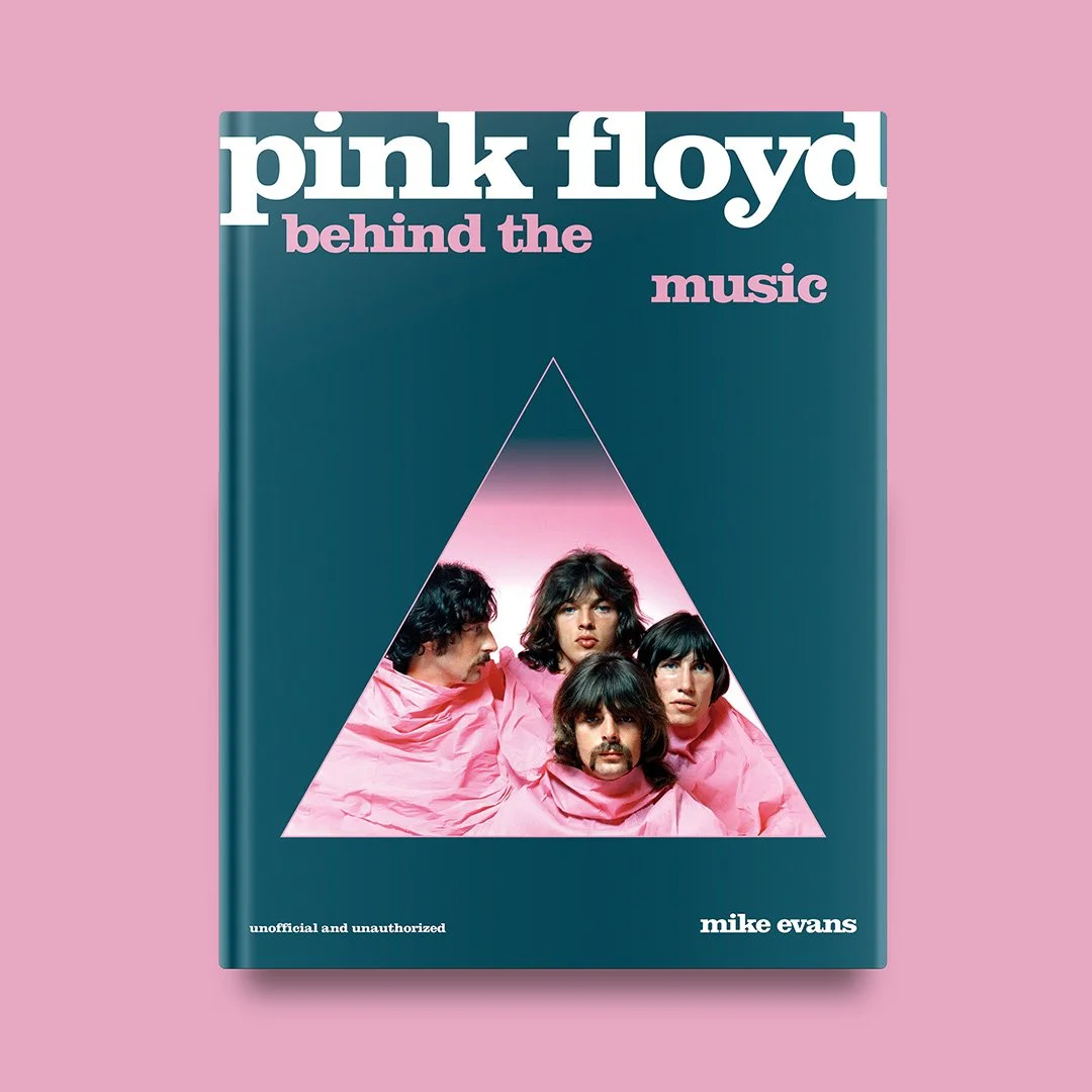 Book cover titled 'Pink Floyd behind the music' by Mike Evans, featuring a band photo of the members in pink outfits inside a triangle on a dark background, with a pink border.