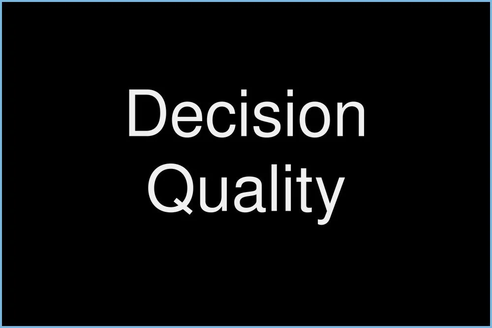 Black background with white text that says "Decision Quality".
