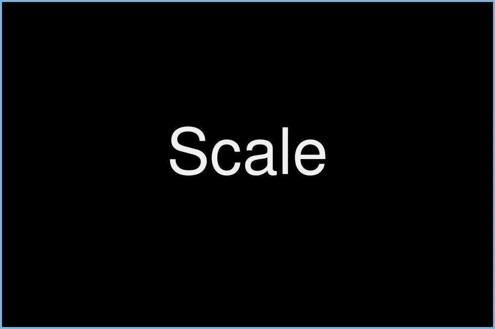 Black background with the word 'Scale' in white text.