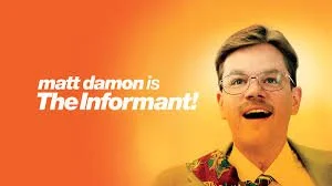 “The Informant” 