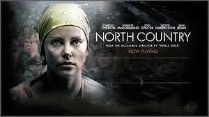 “North Country” (2005)