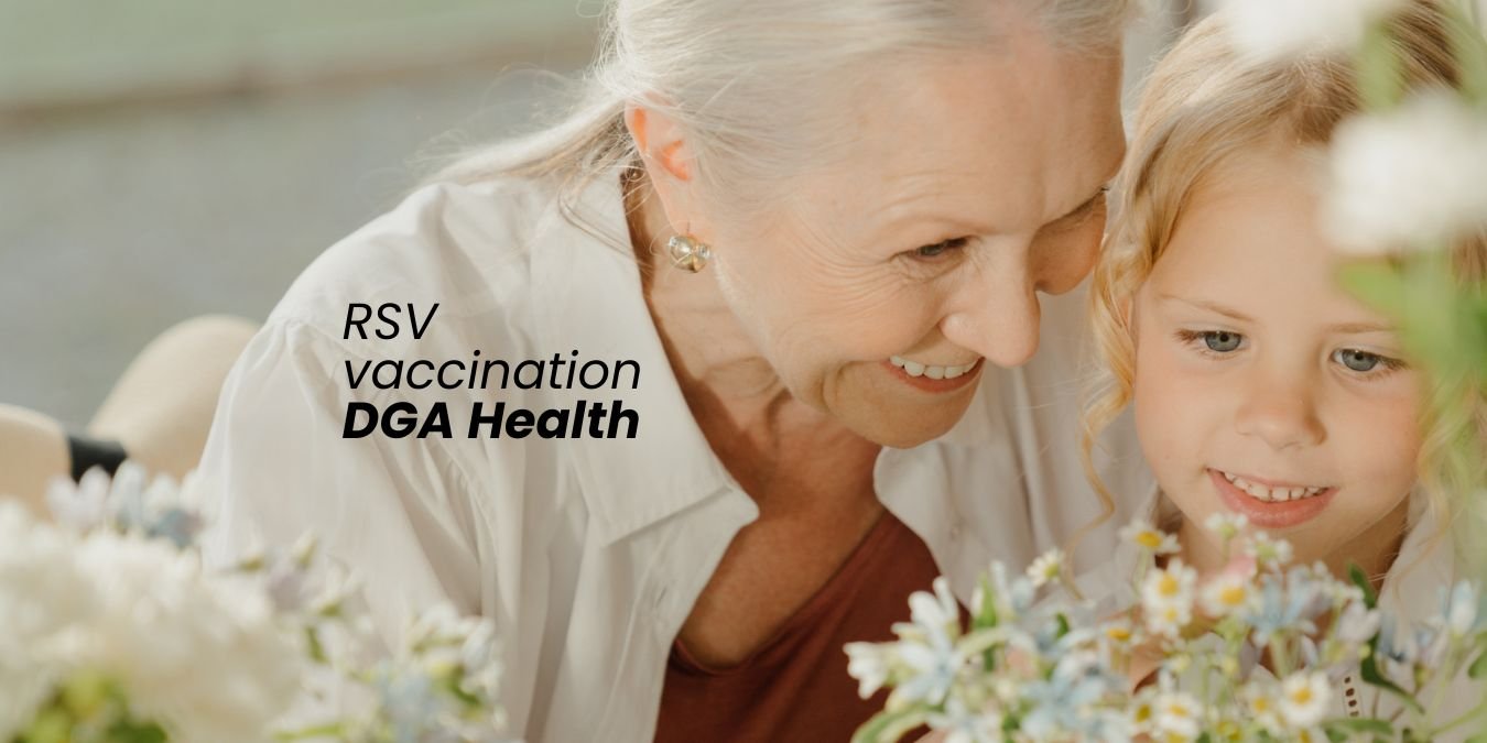 RSV vaccination at DGA Health: protecting older adults and newborn babies