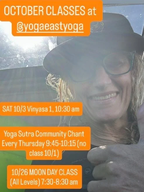 Join me in October at Yoga East in Kittery Maine!

10/3 10:30-11:30 Vinyasa 1: suitable for the seasoned yogi and the beginner both. Sun Salutation based class, but plenty of modifications available to meet you where you are at with your body. 

Yoga