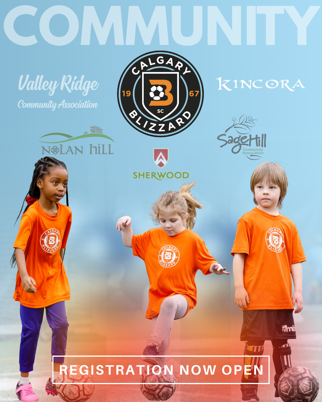 Children in orange soccer jerseys with the Calgary Blizzard logo, standing with soccer balls on a field, with logos of community associations and a large 'Community' heading, and a 'Registration Now Open' banner at the bottom.