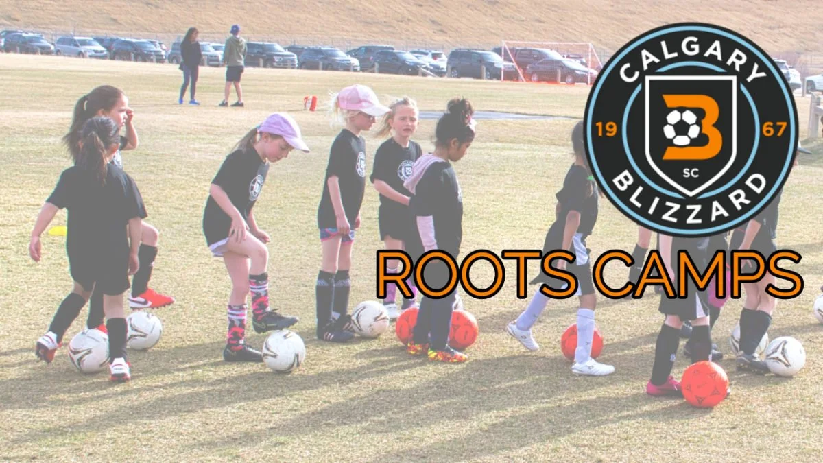 Young girls lined up on a soccer field, each with a soccer ball at their feet, participating in a soccer camp, with a logo for Calgary Blizzard Roots Camps overlayed.