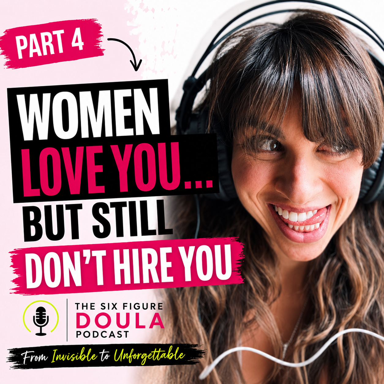 Trust Isn't Enough: Why Pregnant and Postpartum Mothers Still Don't Hire You As Their Doula