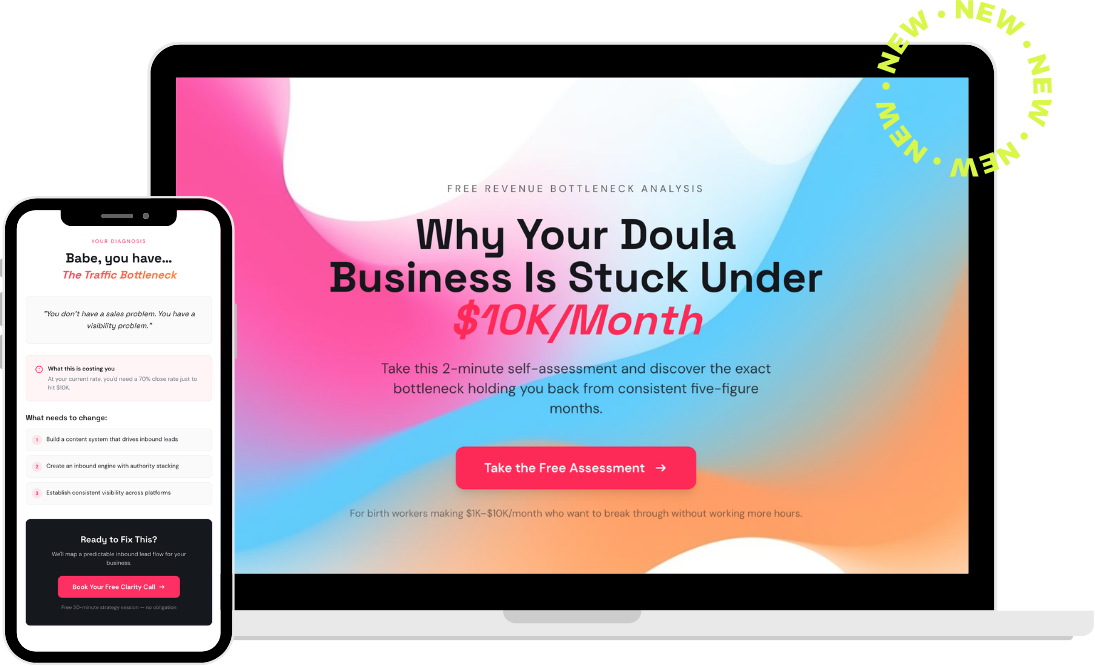 A website and smartphone screen displaying a digital marketing offer. The website on a laptop screen reads 'Why Your Doula Business Is Stuck Under $10K/Month,' with a button to 'Take the Free Assessment.' The smartphone shows a diagnosis with steps for business improvement and a call to action to book a free clarity call.