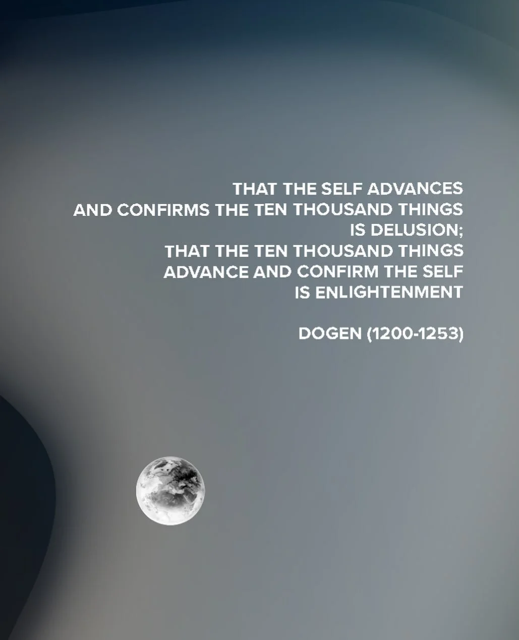 Happy earth day 🌎🌍🌏 and perceive world sound! 

In the Genjō Koan (13th C.), Zen Master Eihei Dōgen wrote on non-dualistic worlding and the interconnection between all things, an ecological view 🌼 &ldquo;To study the Buddha way is to study the se