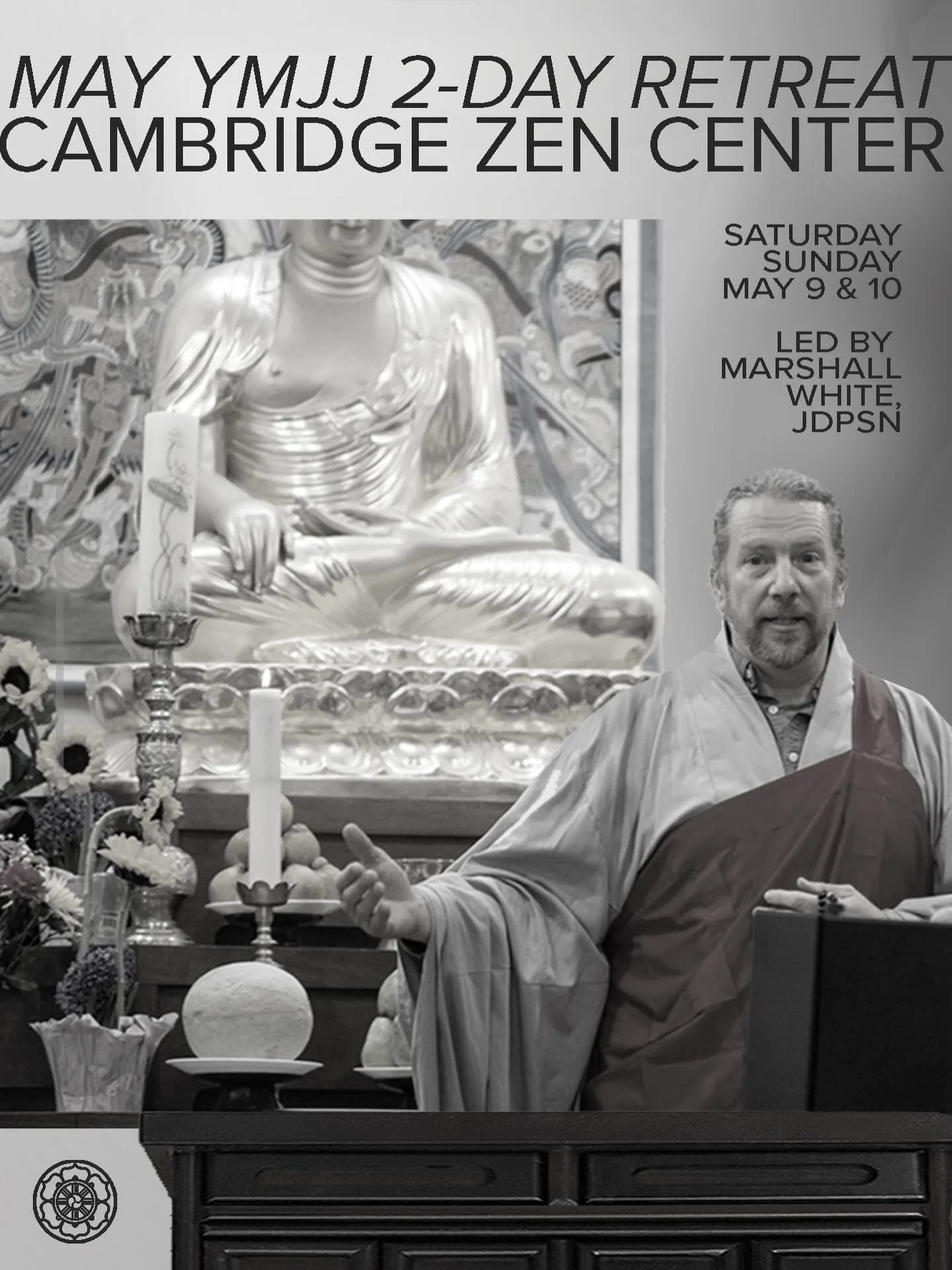 Our May 2026 2-Day YMJJ retreat will be led by Marshall White, JDPSN on the weekend of May 9 &amp; 10. Orientation is available for newcomers. Registration closes next Thursday, May 7th at 6pm. 

Marshall White, JDPSN first became interested in Buddh