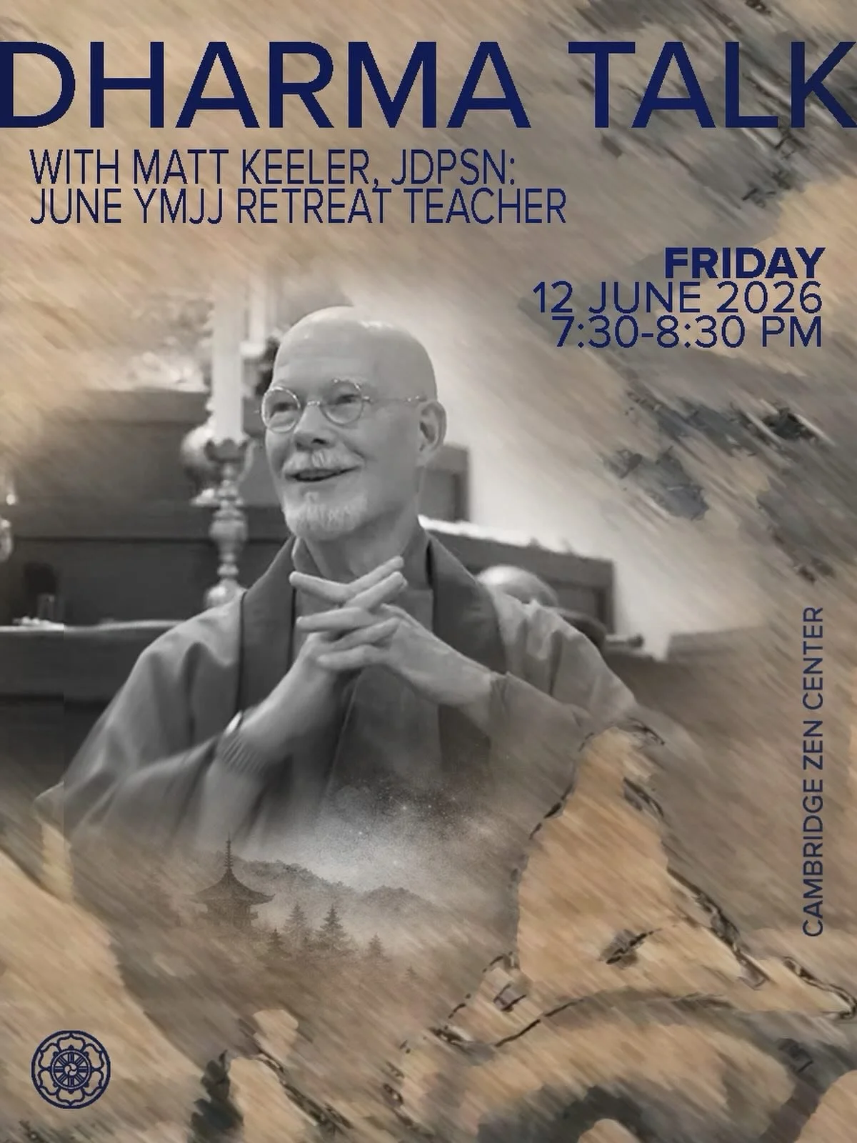 Tomorrow Friday, 12 June 2026 from 7:30-8:30 PM, please join us for a Dharma Talk by Matt Keeler, JDPSN who will be leading our 2-day YMJJ retreat this weekend, after an intro talk by Eric Johnson, HDT 🪷 Join us for refreshments after! 🍉 Please not