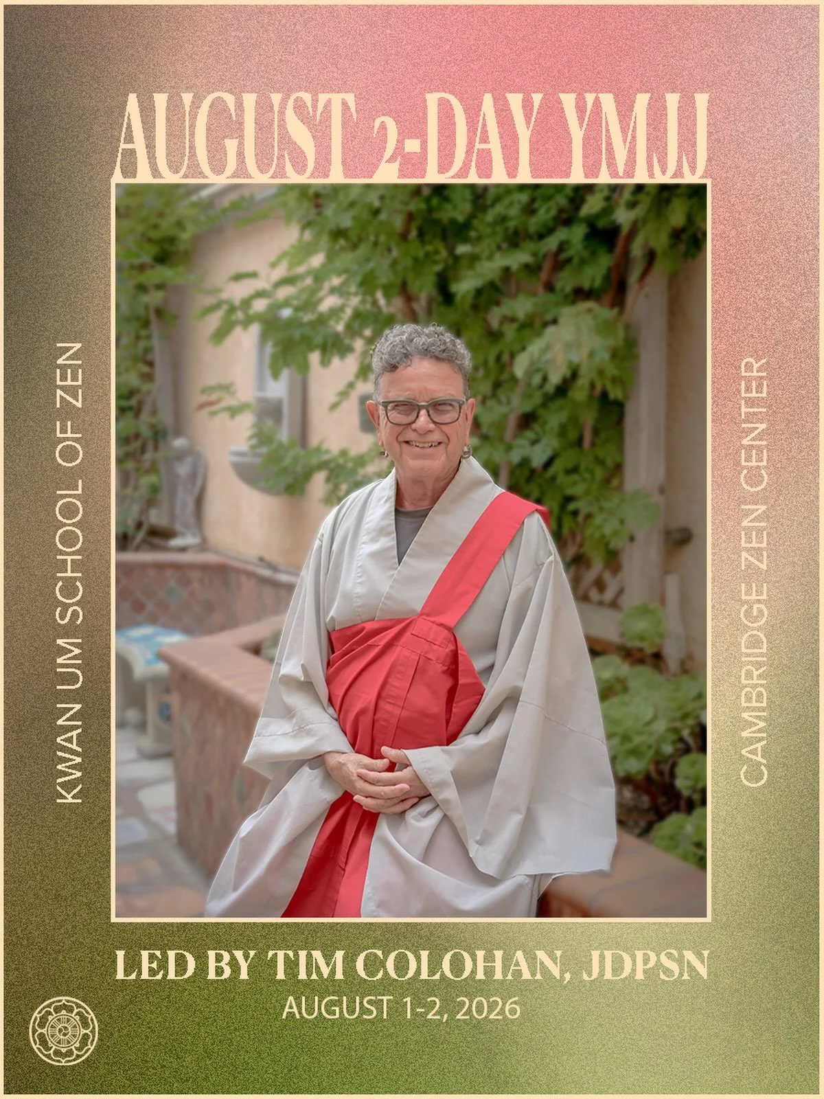 This coming weekend August 1-2, we&rsquo;ll host our August 2-day YMJJ retreat and are thrilled to have Tim Colohan, JDPSN with us from Los Angeles @dharmazencenter 🌴Tim will give the Dharma Talk on Friday from 7:30-9:30pm after an intro talk by res