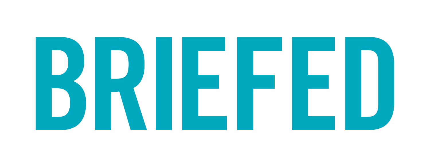 BRIEFED