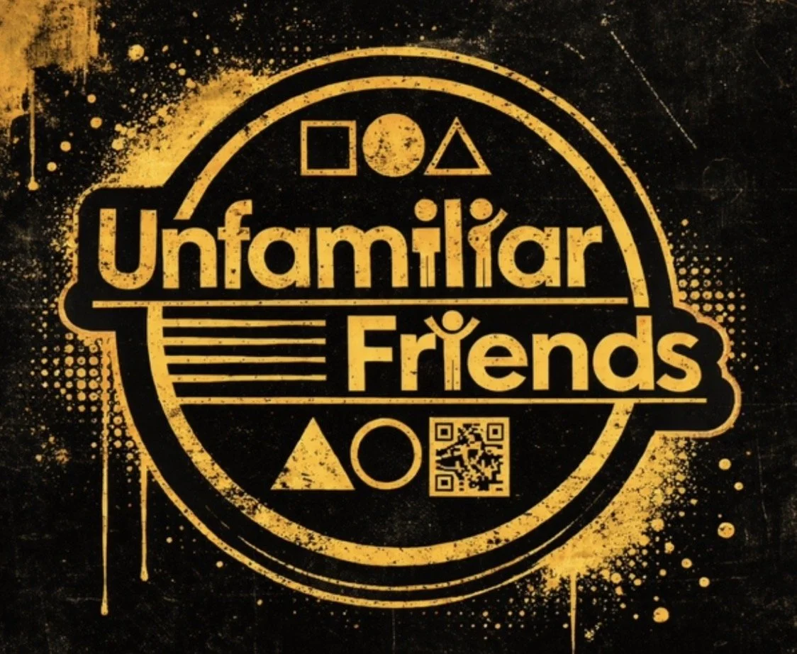 Unfamiliar Friends