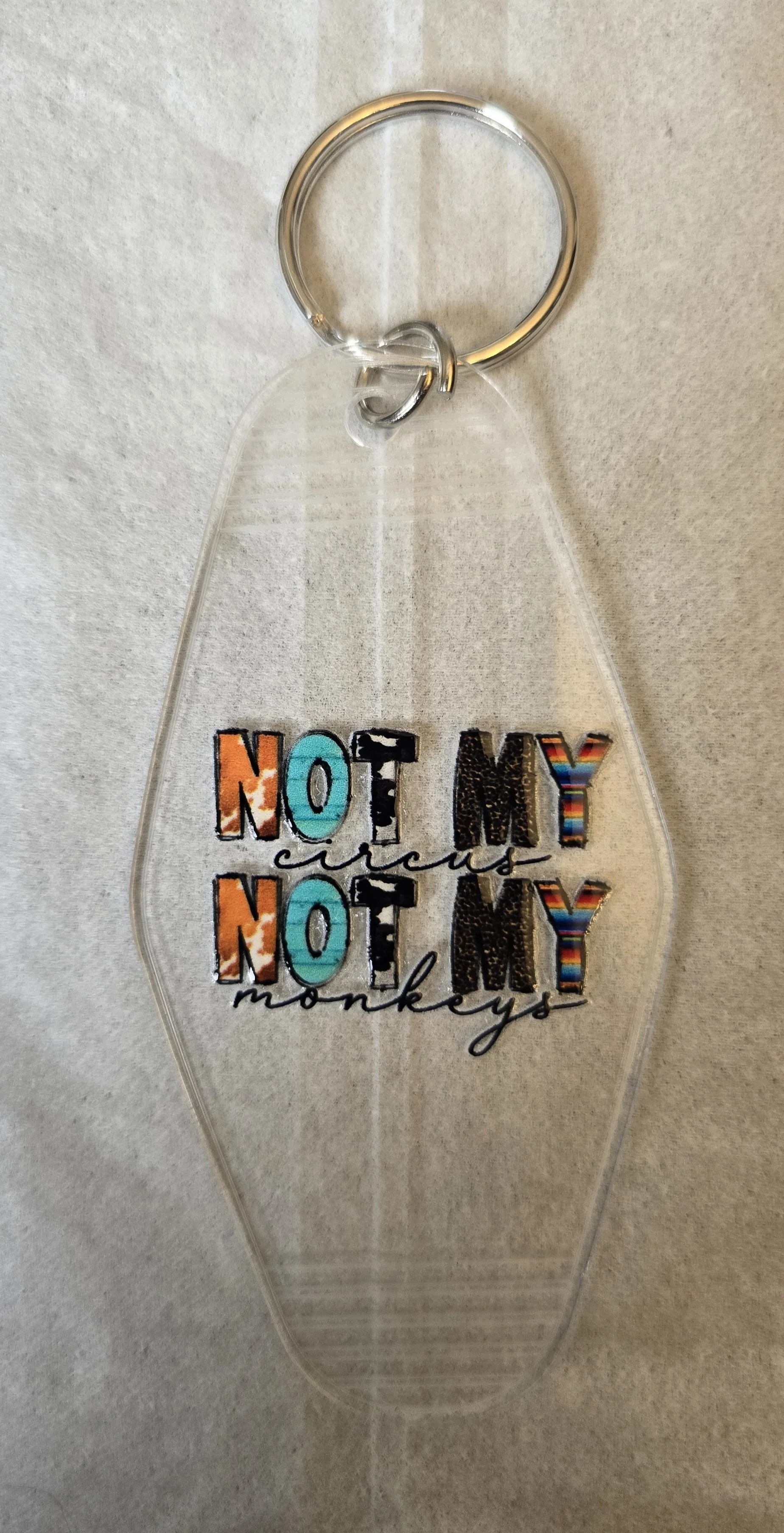 Not My Circus Keychain